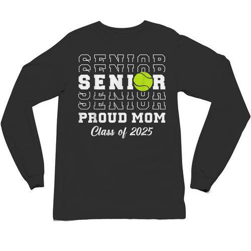 Class Of 2025 Tennis Mom Senior Graduation Graduate Unisex Long Sleeve T-Shirt - Best Gift Smart