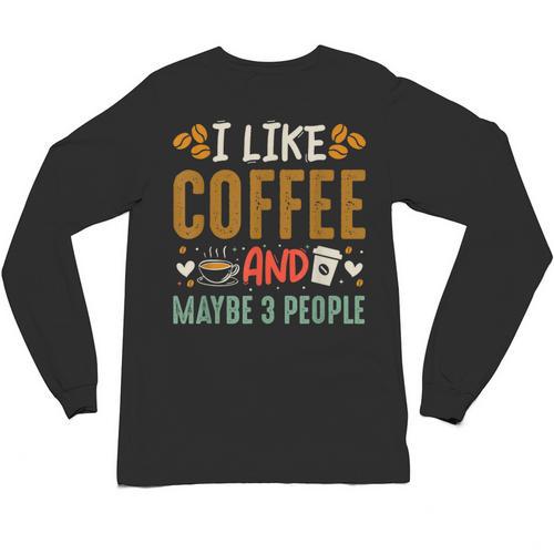 Coffee & Introvert Humor Tee Quote Cute Font Unisex Long Sleeve T-Shirt - Raresse