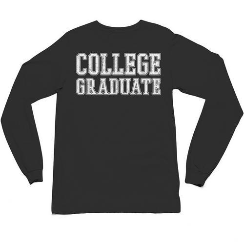 College Graduate Shirt Graduation Tee Distressed Unisex Long Sleeve T-Shirt - Best Gift Smart