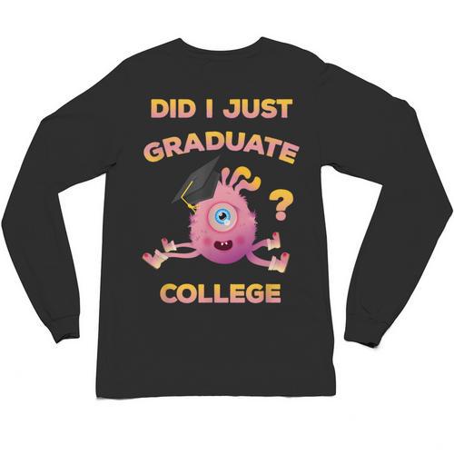 College Graduation 2018 Shirt Graduate For Her Unisex Long Sleeve T-Shirt - Best Gift Smart
