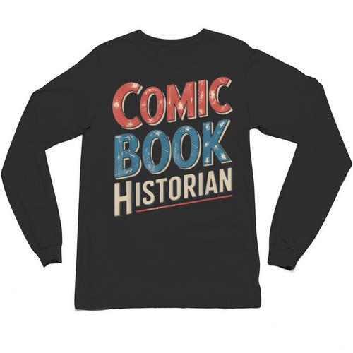 Comic Book Historian Vintage Comic Book Collector Unisex Long Sleeve T-Shirt - Bookorys