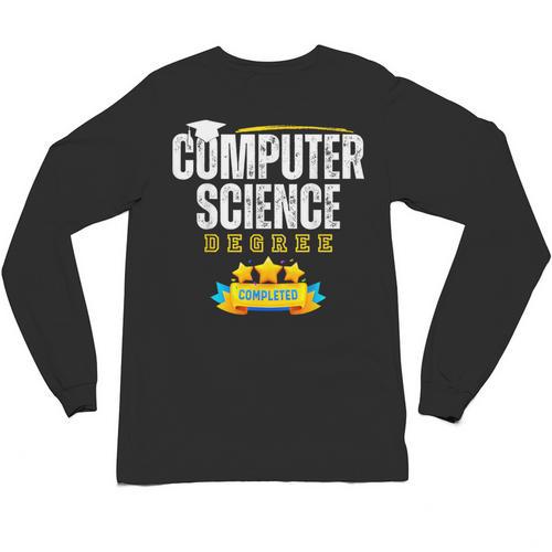 Computer Science Degree Graduation Senior Celebration Grad Unisex Long Sleeve T-Shirt - Best Gift Smart