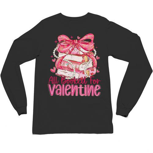 Coquette Bow All Booked For Valentine Book Lover Bookish Unisex Long Sleeve T-Shirt - Bookorys UK