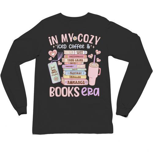 In My Cozy Iced Coffee And Books Era Unisex Long Sleeve T-Shirt - Bookorys CA