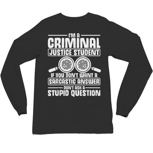 Criminal Justice Degree Graduation Criminal Justice Student Unisex Long Sleeve T-Shirt - Best Gift Smart
