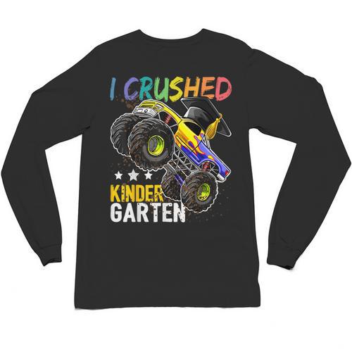 I Crushed Kindergarten Monster Truck Graduation Boys Small Unisex Long Sleeve T-Shirt - Best Gift Smart