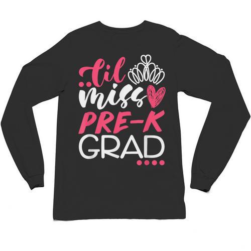 Cute Pre K Graduation Shirts Girls Tee Unisex Long Sleeve T-Shirt - Best Gift Smart
