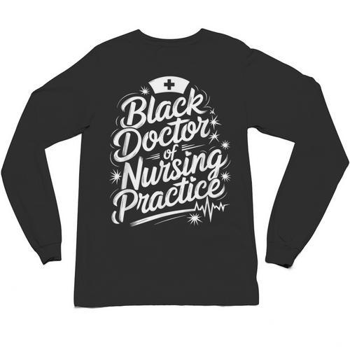DNP Doctor Graduation Doctor Of Nursing Practice Unisex Long Sleeve T-Shirt - Best Gift Smart