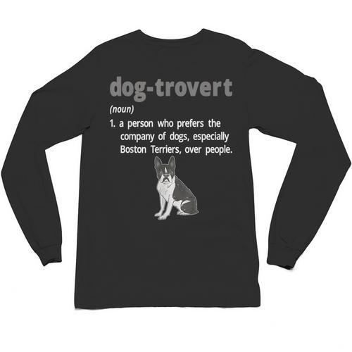 Dog-Trovert Boston Terrier Humor Definition Introvert Unisex Long Sleeve T-Shirt - Raresse