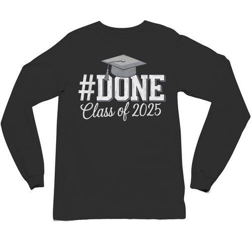 Done Class Of 2025 Graduation For Her Him Grad Seniors 2025 Unisex Long Sleeve T-Shirt - Best Gift Smart