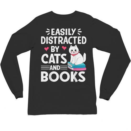 Easily Distracted By Cats And Books Cute Cat And Book Lovers Unisex Long Sleeve T-Shirt - Bookorys
