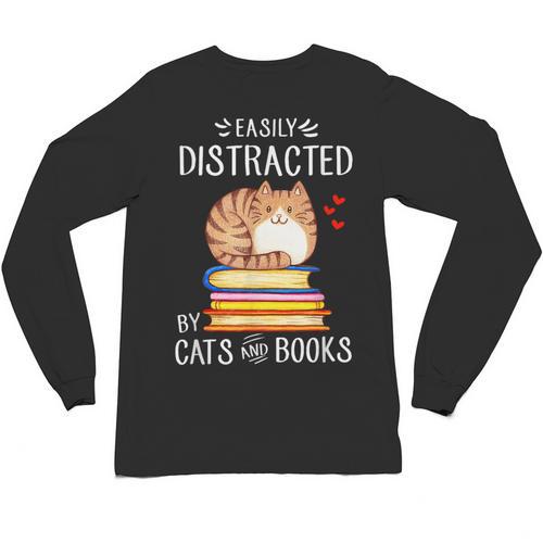 Easily Distracted By Cats And Books Reading Lover Bookish Unisex Long Sleeve T-Shirt - Bookorys