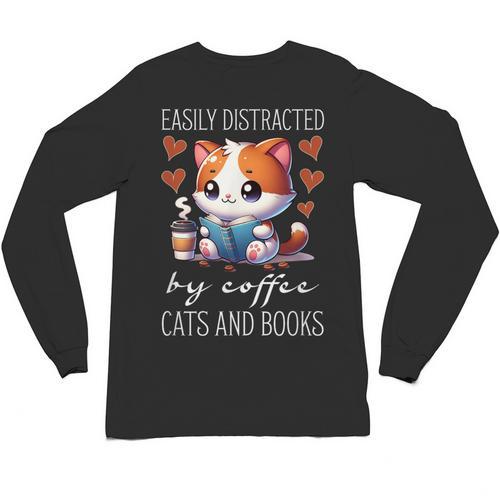 Easily Distracted By Coffee Cats And Books Unisex Long Sleeve T-Shirt - Bookorys AU