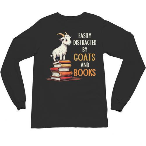 Easily Distracted By Goats And Books Goats And Book Reading Unisex Long Sleeve T-Shirt - Bookorys AU