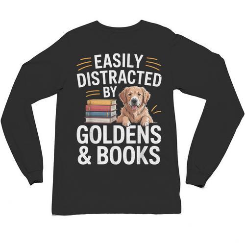 Easily Distracted By Goldens & Books Golden Retriever Dog Unisex Long Sleeve T-Shirt - Bookorys UK
