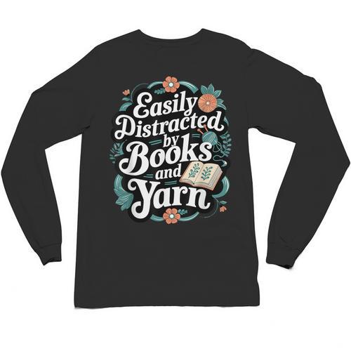 Easily Distracted By Yarn And Books Unisex Long Sleeve T-Shirt - Bookorys DE