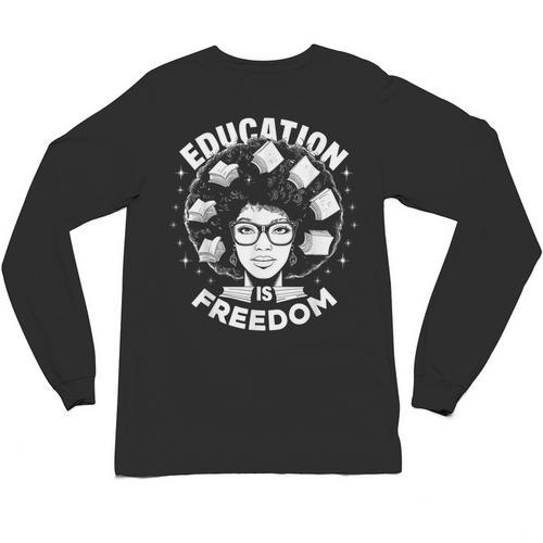 Education Is Freedom History Books African Pride Women Unisex Long Sleeve T-Shirt - Bookorys CA