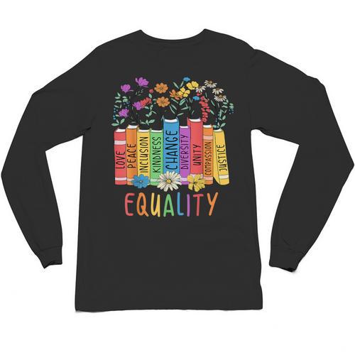 Equality Book LGBTQ Wildflowers Equal Rights Gay Kindness Unisex Long Sleeve T-Shirt - Bookorys