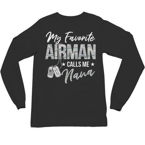 My Favorite Airman Calls Me Nana US Air Force Graduation Unisex Long Sleeve T-Shirt - Best Gift Smart