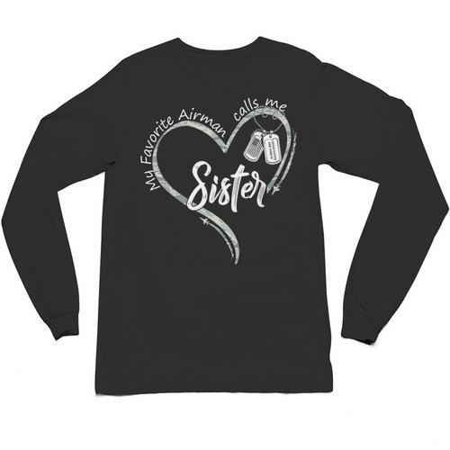 My Favorite Airman Calls Me Sister USAF Graduation Sister Unisex Long Sleeve T-Shirt - Best Gift Smart