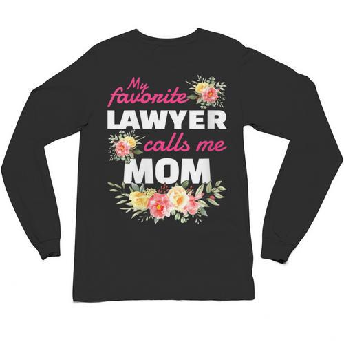 My Favorite Lawyer Calls Me Mom Graduation Unisex Long Sleeve T-Shirt - Best Gift Smart