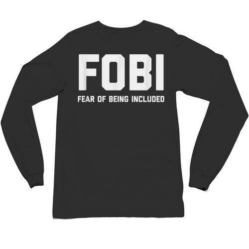 Fear Of Being Included Fobi Sarcastic Women Introvert-Chic Unisex Long Sleeve T-Shirt - Raresse