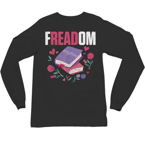 Freadom Anti Ban Books Freedom To Read Book Reading Unisex Long Sleeve T-Shirt - Bookorys
