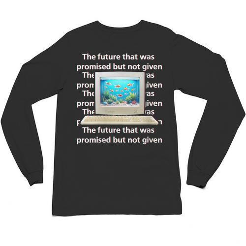 Frutiger Aero Aesthetic Tech The Future That Was Promised Unisex Long Sleeve T-Shirt - Figerry