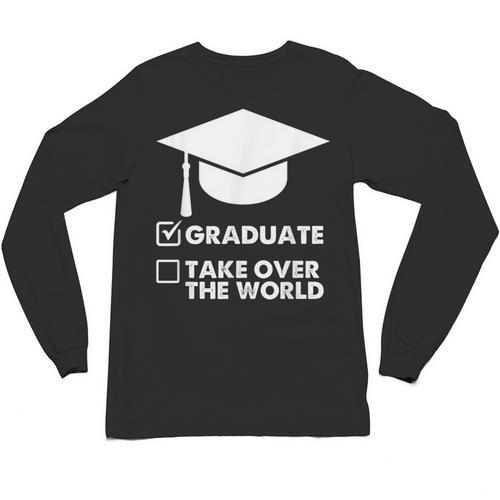Funny Graduate Joke Mens Womens Graduation Gifts Unisex Long Sleeve T-Shirt - Best Gift Smart