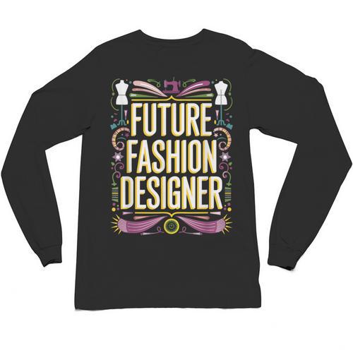 Future Fashion Er Graduation School Toddler Women Men Unisex Long Sleeve T-Shirt - Best Gift Smart
