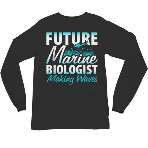 FUTURE MARINE BIOLOGIST MAKING WAVES Graduation T-Shirt Unisex Long Sleeve T-Shirt - Best Gift Smart
