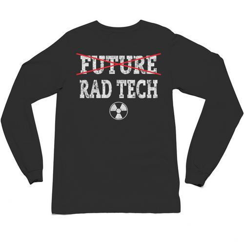 FUTURE RAD TECH GRADUATION GIFT T-SHIRT Radiology Graduate Unisex Long Sleeve T-Shirt - Best Gift Smart