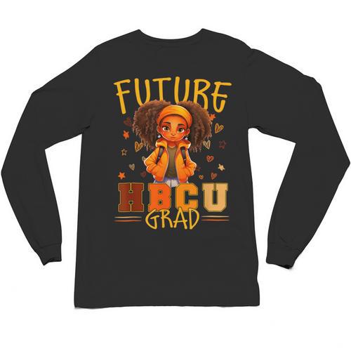 Girl Future HBCU Graduate Afro College Graduation Kids Unisex Long Sleeve T-Shirt - Best Gift Smart