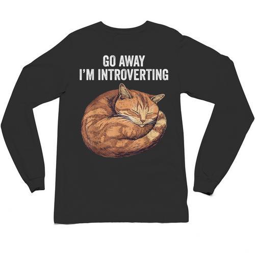 Go Away I'm Introverting Cat Introvert Men Women Girls Kids Unisex Long Sleeve T-Shirt - Raresse