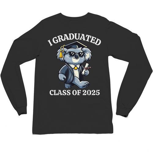 I Graduated Graduate Class Of 2025 Koala Graduation Unisex Long Sleeve T-Shirt - Best Gift Smart