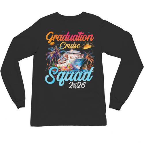 Graduation Cruise Squad 2026 Cruising Graduation Unisex Long Sleeve T-Shirt - Best Gift Smart