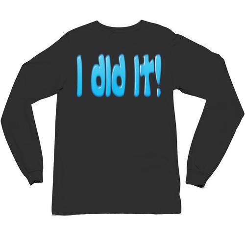 I Did It Graduation Shirt For Graduates And Proud Parents Unisex Long Sleeve T-Shirt - Best Gift Smart