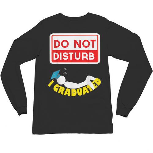 Graduation Shirt High School And College Sleepy Graduates Unisex Long Sleeve T-Shirt - Best Gift Smart