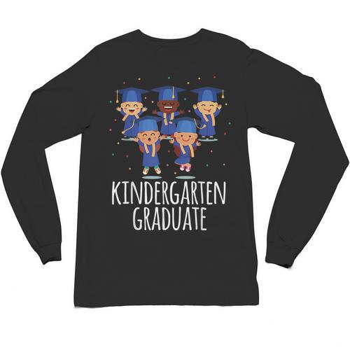 Graduation Shirt Kindergarten Graduate Tshirt Unisex Long Sleeve T-Shirt - Best Gift Smart