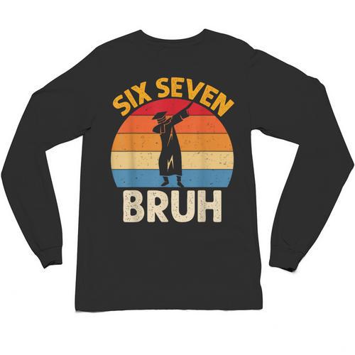 Graduation Six Seven Bruh Dabbing 67 Meme 6 7 Boys Kids Unisex Long Sleeve T-Shirt - Best Gift Smart