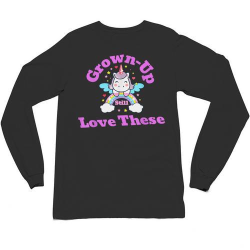 Grown-Up Still Love These Magical Unicorn Nostalgia Unisex Long Sleeve T-Shirt - Figerry