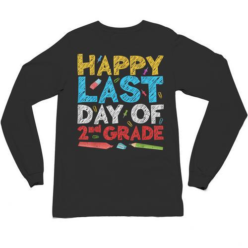Happy Last Day Of 2nd Grade Shirt Second Grade Graduation Unisex Long Sleeve T-Shirt - Best Gift Smart