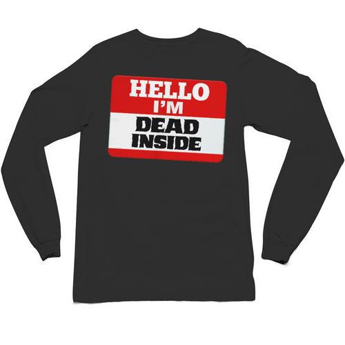 Hello I'm Dead Inside Name Tag Introvert Sarcastic Unisex Long Sleeve T-Shirt - Raresse