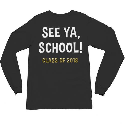 High School Graduation Class Of 2018 Shirt Unisex Long Sleeve T-Shirt - Best Gift Smart