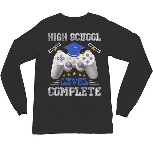 High School Level Complete Class Of 2025 Graduation Unisex Long Sleeve T-Shirt - Best Gift Smart
