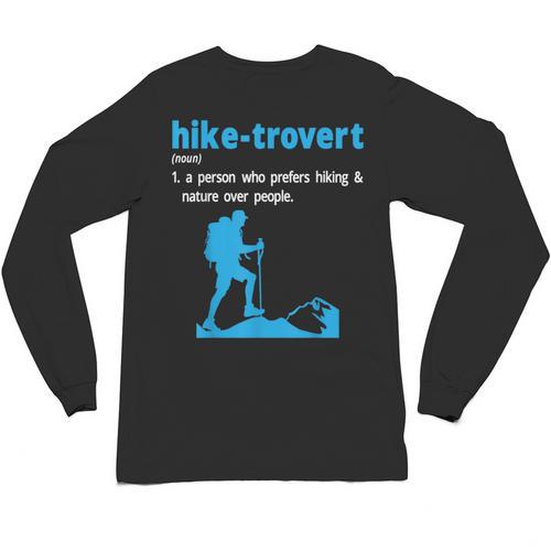 Hike-Trovert Hiking Humor Definition Introvert Unisex Long Sleeve T-Shirt - Raresse