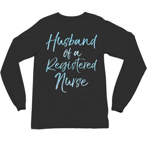 Husband Of a Registered Nurse Shirt Cute RN Graduation Shirt Unisex Long Sleeve T-Shirt - Best Gift Smart
