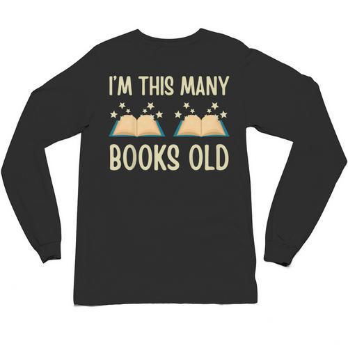 I'm This Many Books Old Read Book 2nd Birthday 2 Years Old Unisex Long Sleeve T-Shirt - Bookorys CA