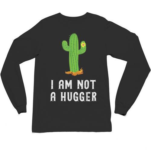 I'm Not A Hugger Cactus Not a Hugger Introvert Cute Unisex Long Sleeve T-Shirt - Raresse