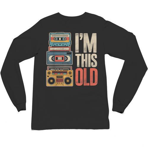 I'm This Old Vintage Cassette Tape Nostalgia Unisex Long Sleeve T-Shirt - Figerry